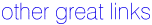 other great links